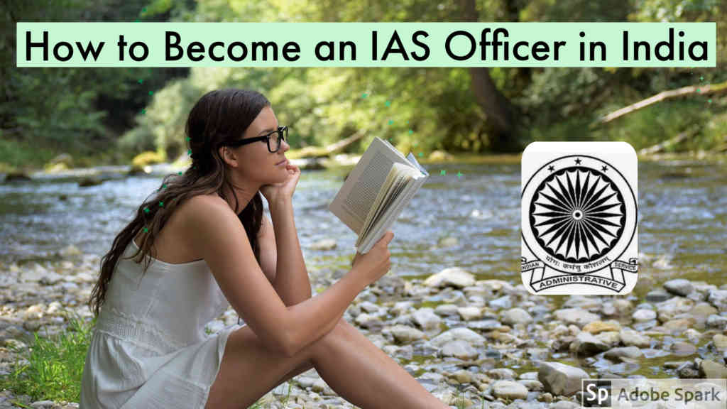 How to Become an IAS Officer in India