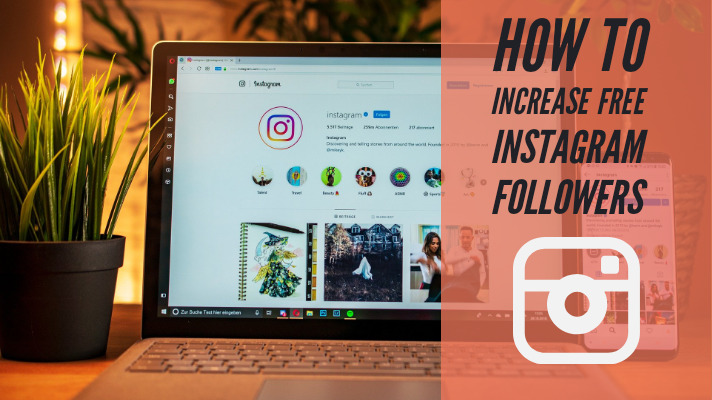 How to Increase Free Instagram Followers